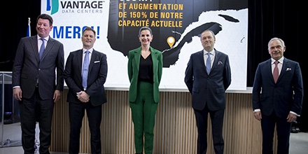 From left to right  : Hubert Bolduc, President of Investissement Québec International; Maxime Guévin, Vice President and General Manager of Vantage Canada; Geneviève Guilbault, Deputy Premier, Minister of Public Safety and Minister responsible for the Capitale-Nationale region; Carl Viel, President and and General Manager of Québec International et Stéphane Paquet, President and and General Manager of Montréal International