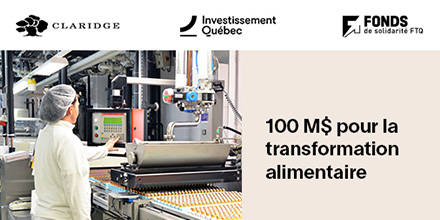 Image d’une personne qui contrôle un équipement numérique, logos de Claridge, d’Investissement Québec et du Fonds de solidarité FTQ et texte mentionnant 100 M$ pour la transformation alimentaire