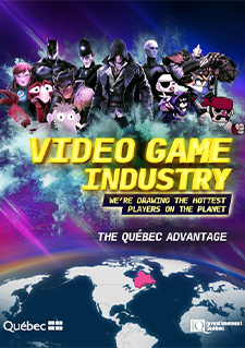 Image of video game characters and a map of the world accompanied by a text text stating We’re drawing the hottest players on the planet, The Quebec advantage